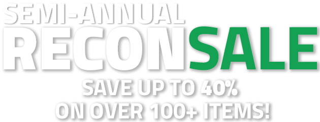 Semi-Annual Recon Sale - Save up to 40%!