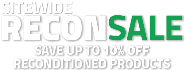 Save an extra 10% Off Reconditioned Products